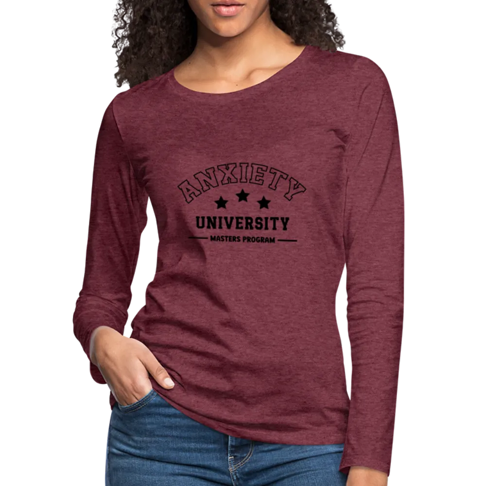Anxiety University Masters Program, Women's Premium Long Sleeve T-Shirt